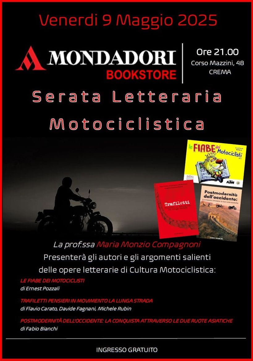 Serata Letteraria Motociclistica - Mondadori Bookstore Crema Serata Letteraria Motociclistica - Mondadori Bookstore Crema